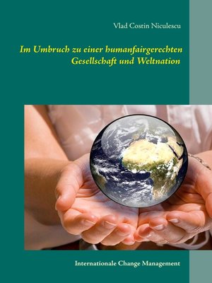 cover image of Im Umbruch zu einer humanfairgerechten Gesellschaft und Weltnation